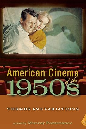 American Cinema of the 1950s: Themes and Variations - Scanned Pdf with Ocr